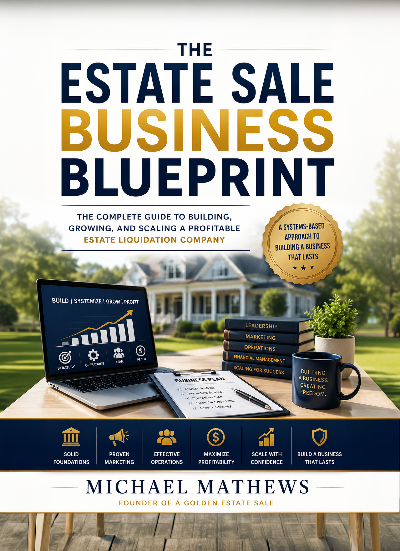 The complete guide to building, growing, and scaling a profitable estate sale liquidation company. AGES. Texas Birder Press