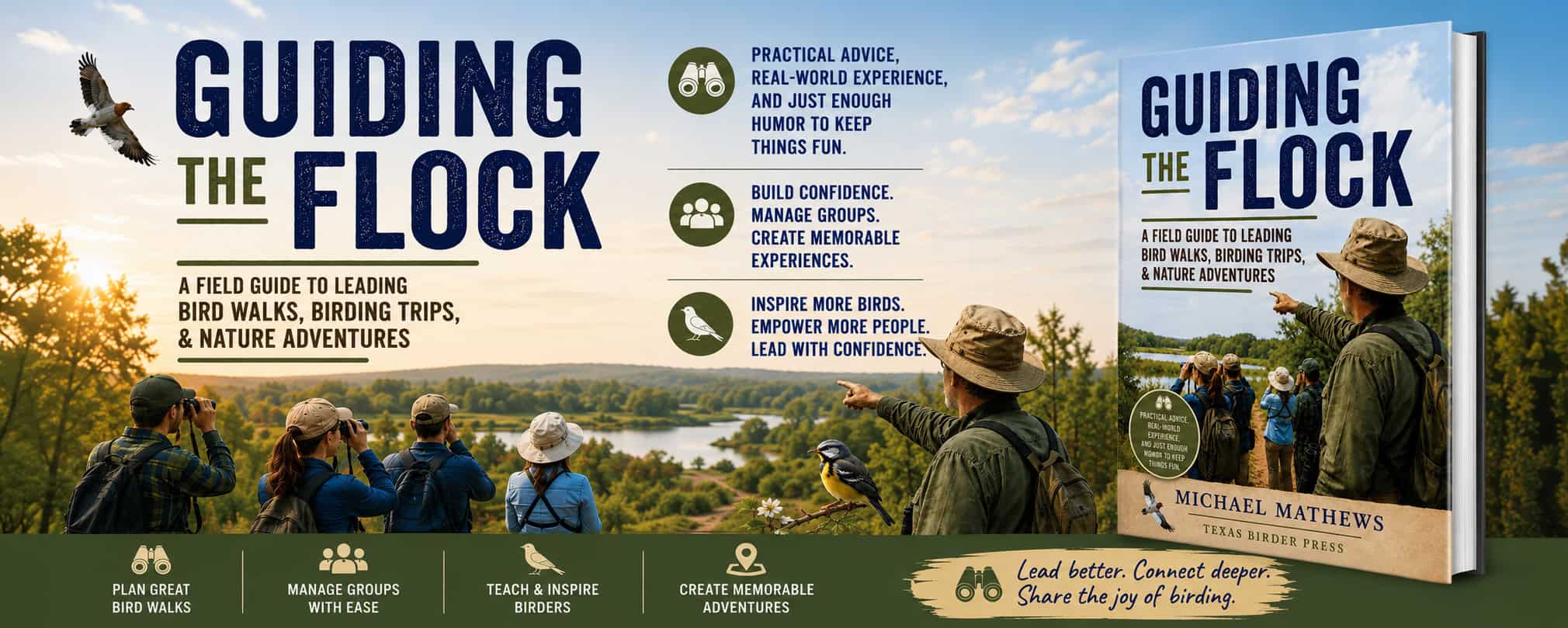 Field Guide to Leading Bird Walks, Birding Trips, & Nature Adventures - Guiding the Flock by Michael Mathews, Texas Birder Press
