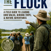 Field Guide to Leading Bird Walks, Birding Trips, & Nature Adventures - Guiding the Flock by Michael Mathews, Texas Birder Press